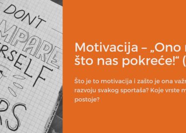 Motivacija –  Ono nešto što nas pokreće!