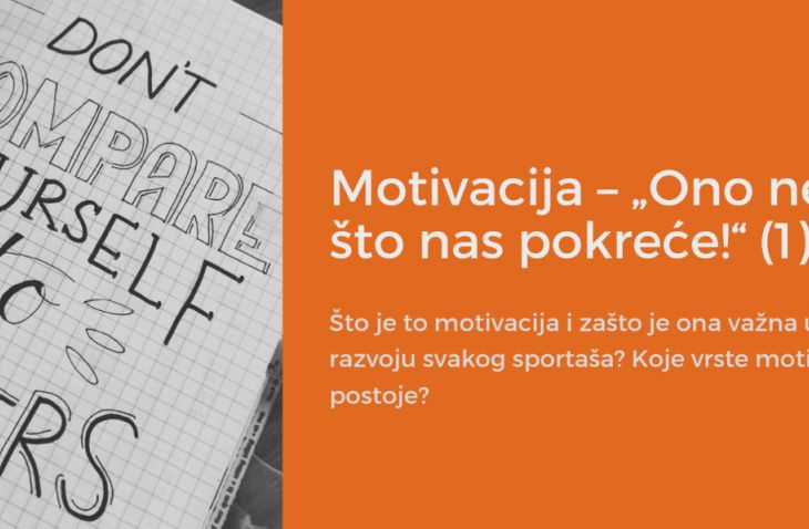 Motivacija –  Ono nešto što nas pokreće!